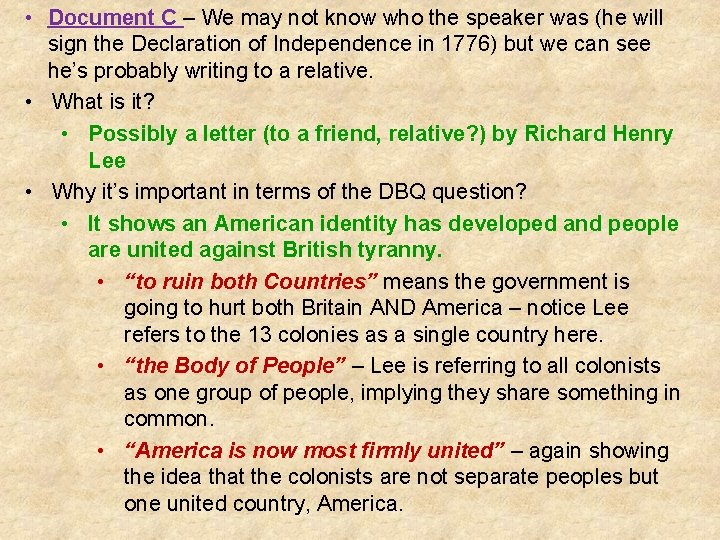  • Document C – We may not know who the speaker was (he