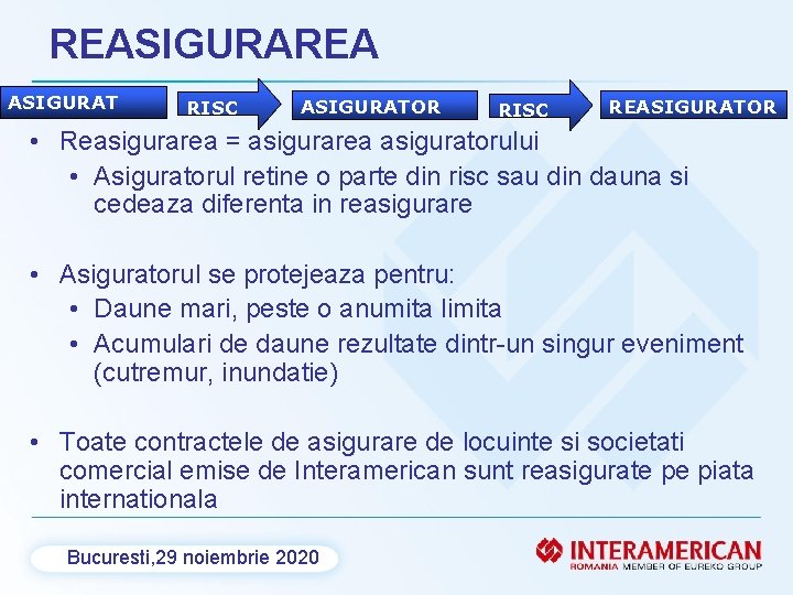 REASIGURAREA ASIGURAT RISC ASIGURATOR RISC REASIGURATOR • Reasigurarea = asigurarea asiguratorului • Asiguratorul retine