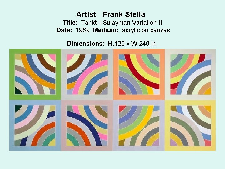 Artist: Frank Stella Title: Tahkt-I-Sulayman Variation II Date: 1969 Medium: acrylic on canvas Dimensions: