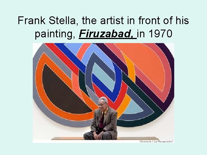 Frank Stella, the artist in front of his painting, Firuzabad, in 1970 