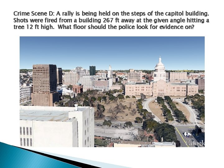 Crime Scene D: A rally is being held on the steps of the capitol