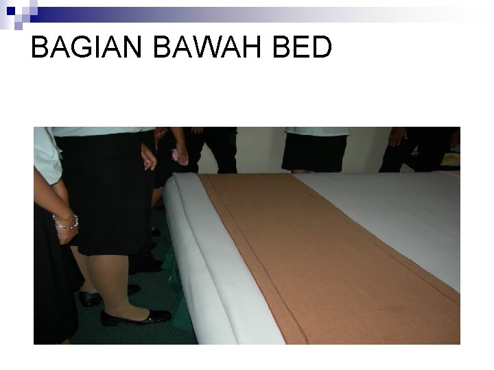 BAGIAN BAWAH BED 