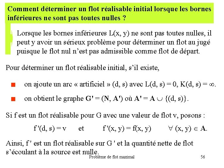 Comment déterminer un flot réalisable initial lorsque les bornes inférieures ne sont pas toutes