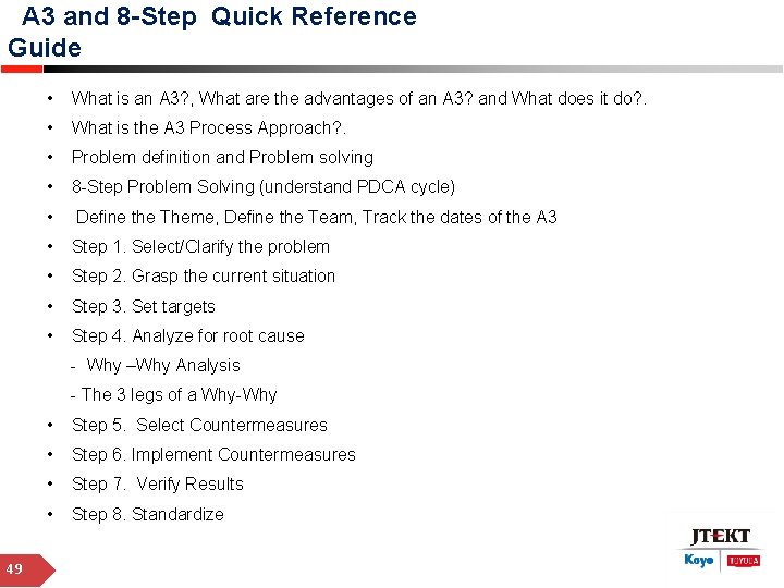A 3 and 8 -Step Quick Reference Guide • What is an A 3?
