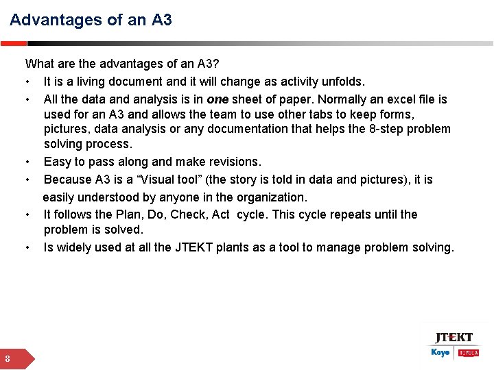 Advantages of an A 3 What are the advantages of an A 3? •