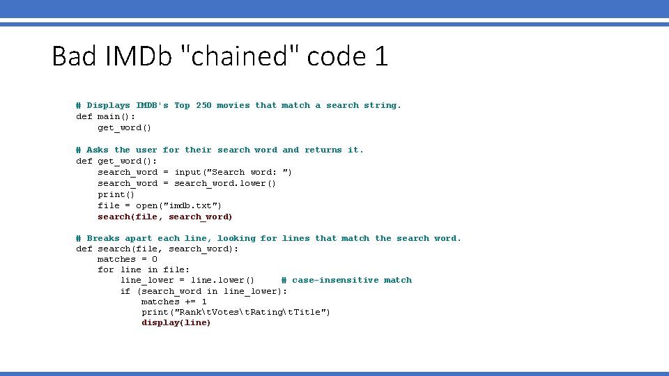 Bad IMDb "chained" code 1 # Displays IMDB's Top 250 movies that match a