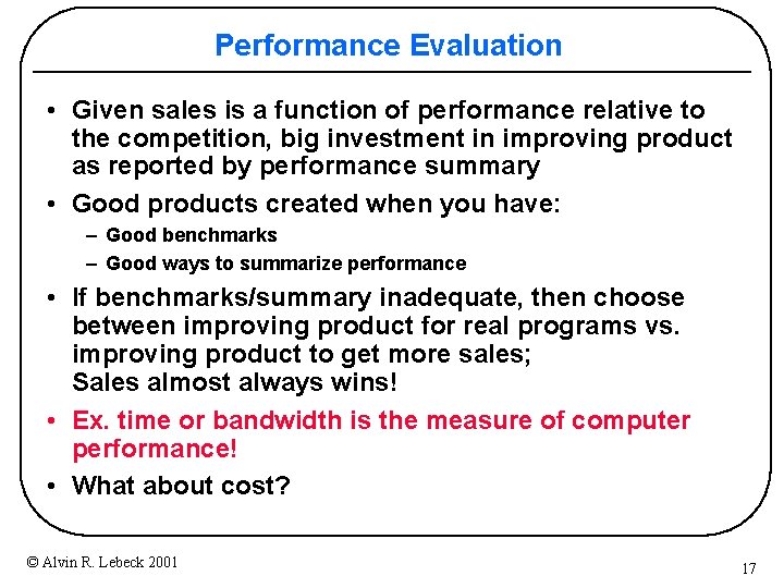 Performance Evaluation • Given sales is a function of performance relative to the competition, Performance Evaluation • Given sales is a function of performance relative to the competition,