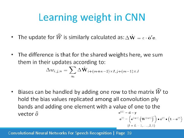 Learning weight in CNN • Convolutional Neural Networks For Speech Recognition | Page 39