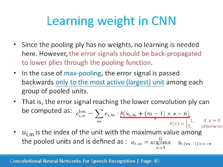 Learning weight in CNN • Convolutional Neural Networks For Speech Recognition | Page 40