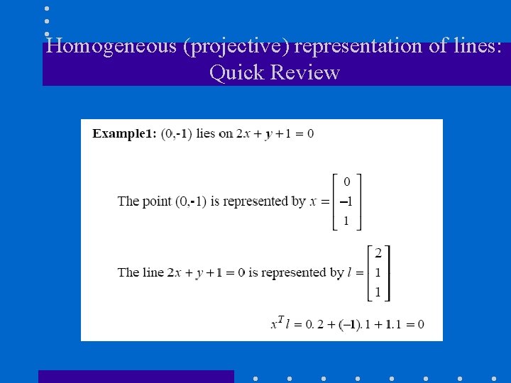 Homogeneous (projective) representation of lines: Quick Review 