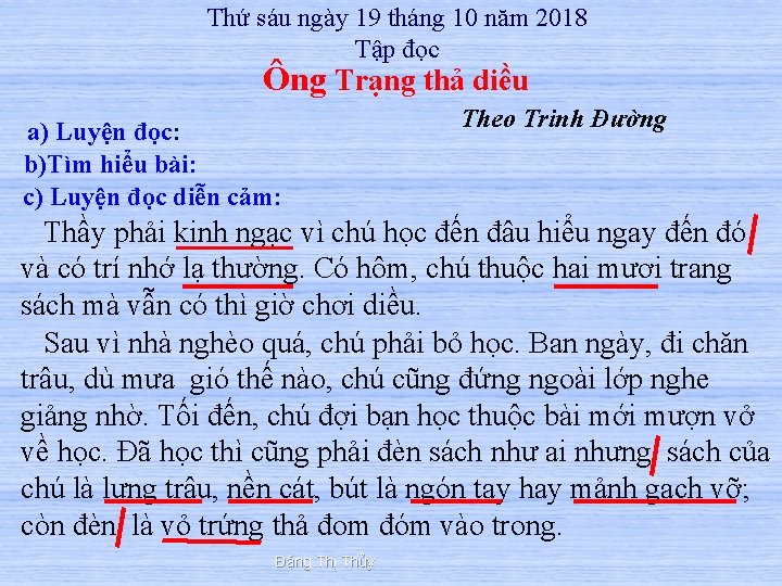 Thứ sáu ngày 19 tháng 10 năm 2018 Tập đọc Ông Trạng thả diều