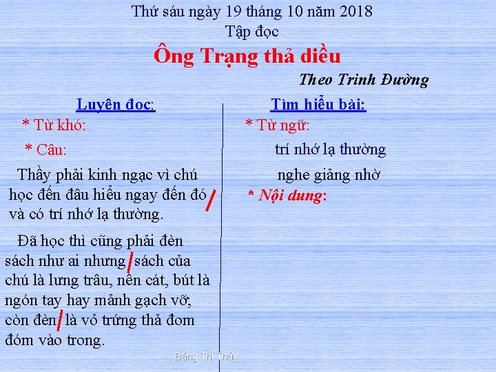 Thứ sáu ngày 19 tháng 10 năm 2018 Tập đọc Ông Trạng thả diều