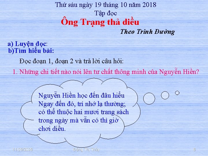 Thứ sáu ngày 19 tháng 10 năm 2018 Tập đọc Ông Trạng thả diều