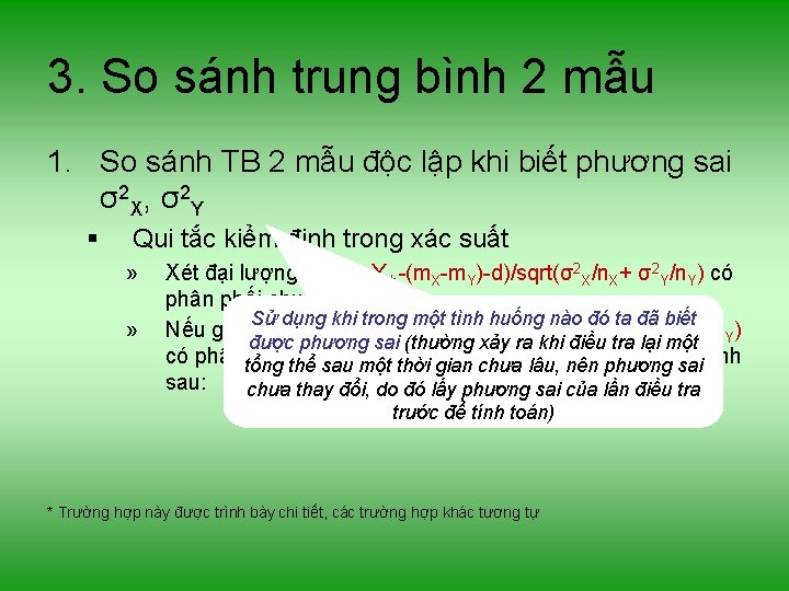 3. So sánh trung bình 2 mẫu 1. So sánh TB 2 mẫu độc