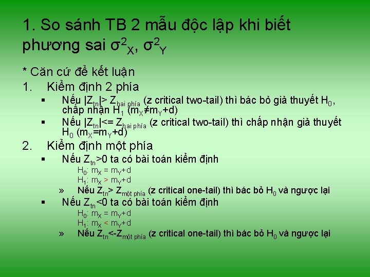1. So sánh TB 2 mẫu độc lập khi biết phương sai σ2 X,
