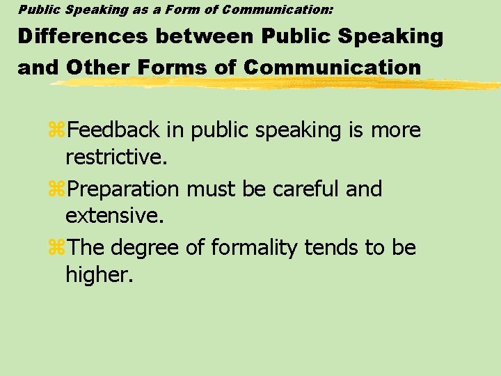 Public Speaking as a Form of Communication: Differences between Public Speaking and Other Forms