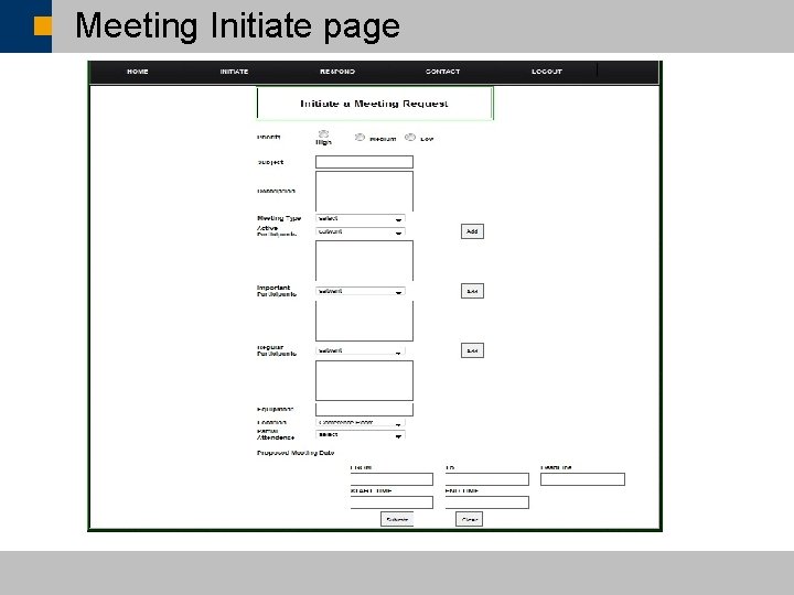 Meeting Initiate page ã SAP AG 2007, SAP CSUN 2007 Conference Presentation / 36
