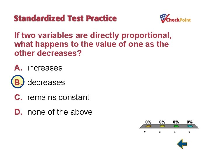 If two variables are directly proportional, what happens to the value of one as