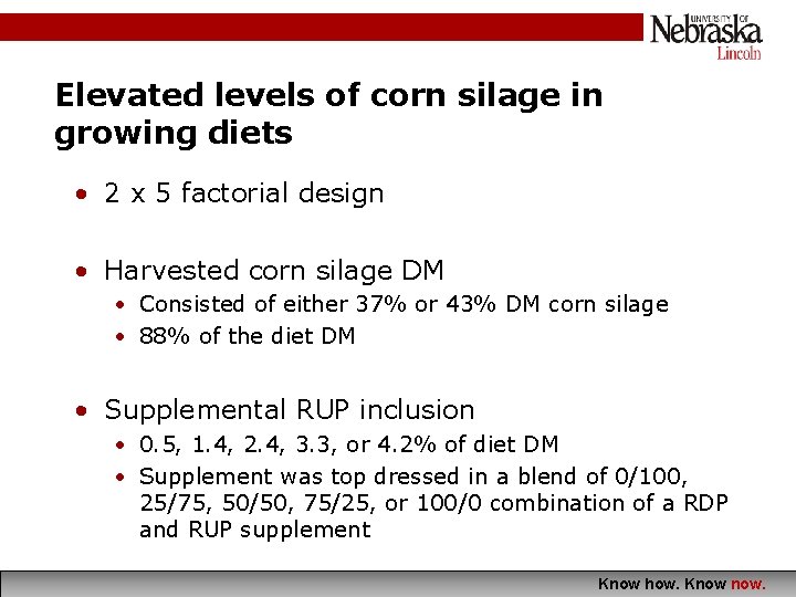 Elevated levels of corn silage in growing diets • 2 x 5 factorial design