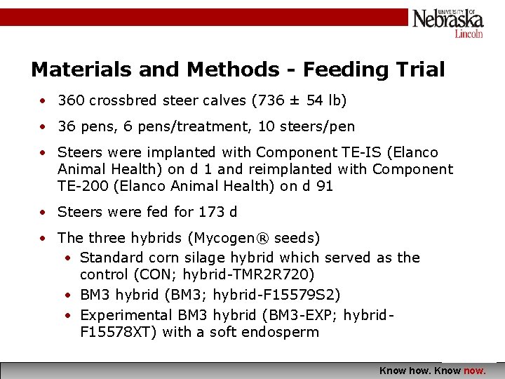 Materials and Methods - Feeding Trial • 360 crossbred steer calves (736 ± 54