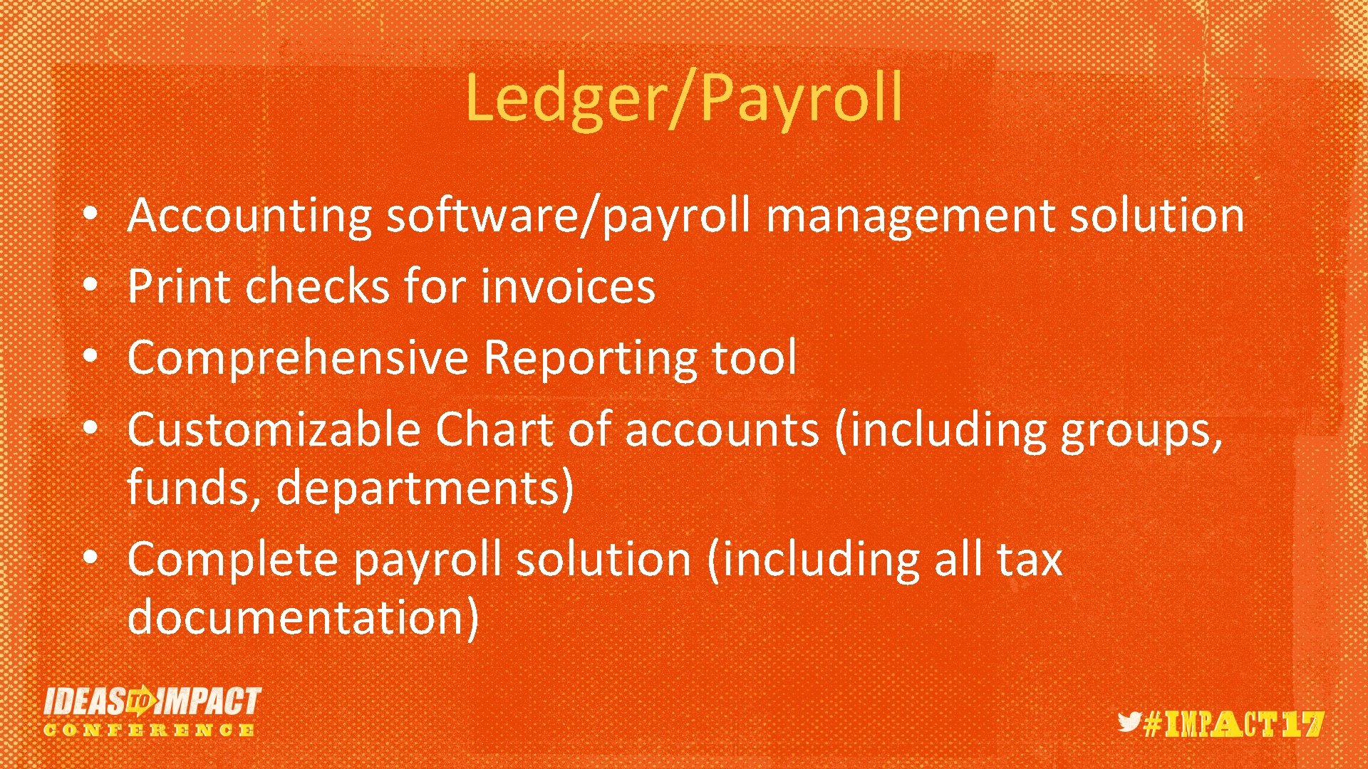 Ledger/Payroll Accounting software/payroll management solution Print checks for invoices Comprehensive Reporting tool Customizable Chart
