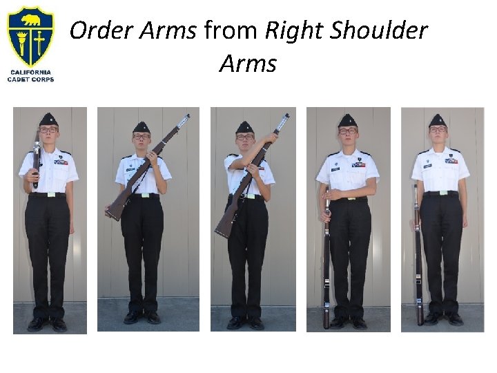 Order Arms from Right Shoulder Arms 