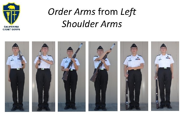 Order Arms from Left Shoulder Arms 