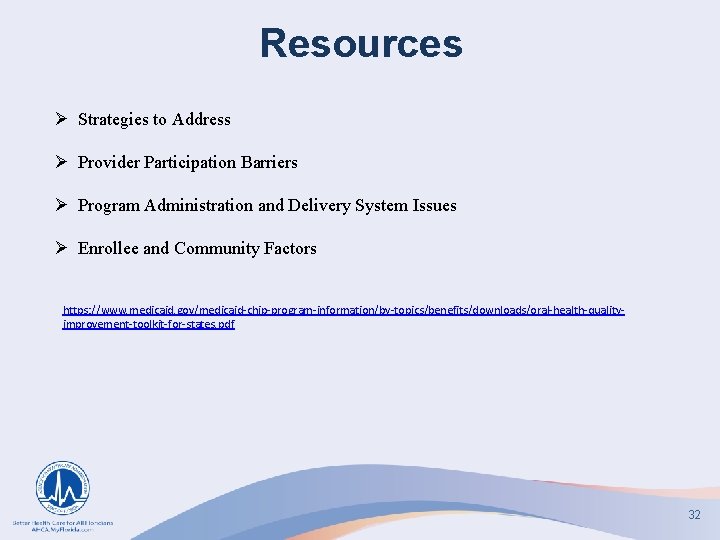 Resources Ø Strategies to Address Ø Provider Participation Barriers Ø Program Administration and Delivery