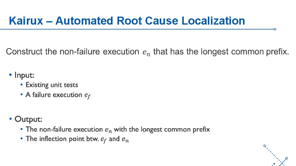 Kairux – Automated Root Cause Localization • ‘- 