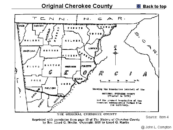 Original Cherokee County Back to top Source: Item 4 @ John L. Compton 