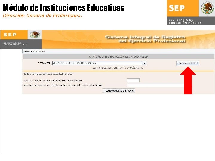 Módulo de Instituciones Educativas Dirección General de Profesiones. 11 