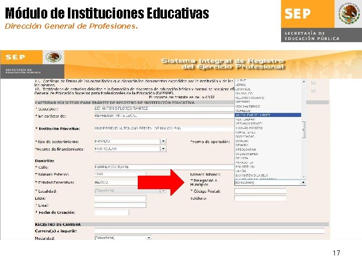 Módulo de Instituciones Educativas Dirección General de Profesiones. 17 