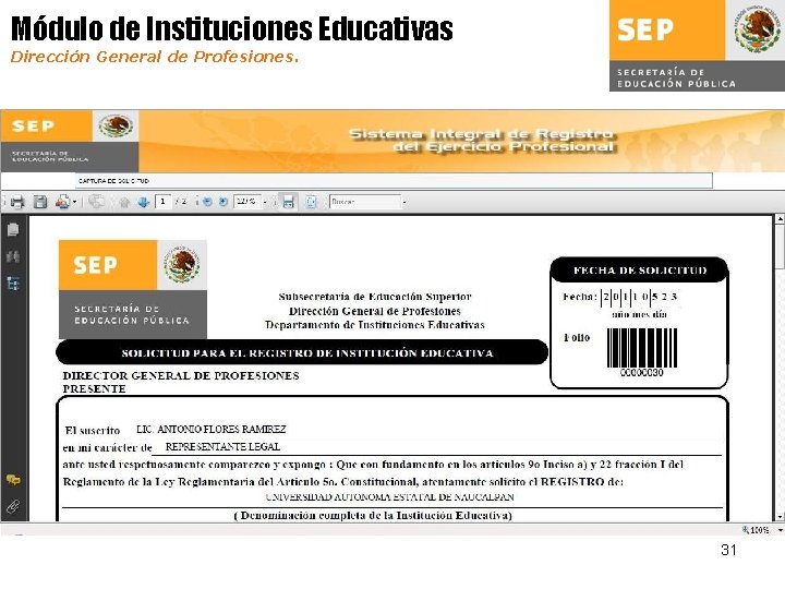 Módulo de Instituciones Educativas Dirección General de Profesiones. 31 