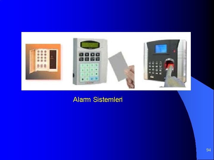 Alarm Sistemleri 94 