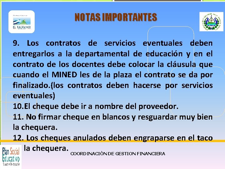 NOTAS IMPORTANTES 9. Los contratos de servicios eventuales deben entregarlos a la departamental de