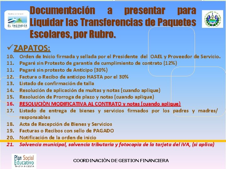 Documentación a presentar para Liquidar las Transferencias de Paquetes Escolares, por Rubro. üZAPATOS: 10.