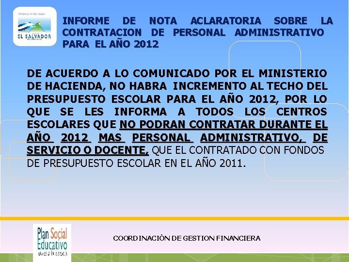 INFORME DE NOTA ACLARATORIA SOBRE LA CONTRATACION DE PERSONAL ADMINISTRATIVO PARA EL AÑO 2012