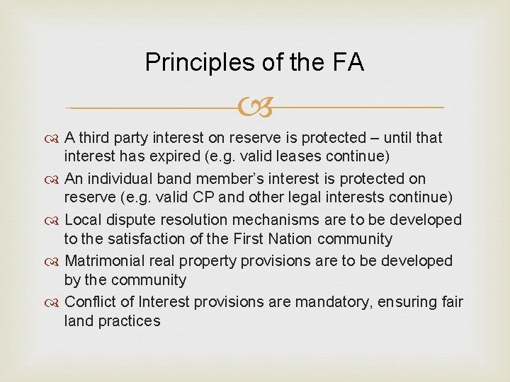 Principles of the FA A third party interest on reserve is protected – until