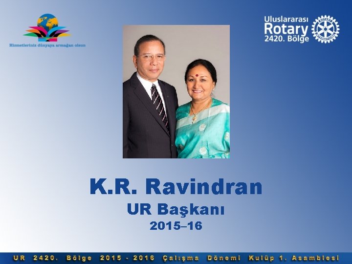 K. R. Ravindran UR Başkanı 2015– 16 