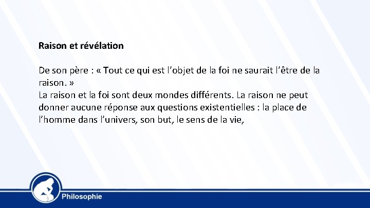 Raison et révélation De son père : « Tout ce qui est l’objet de