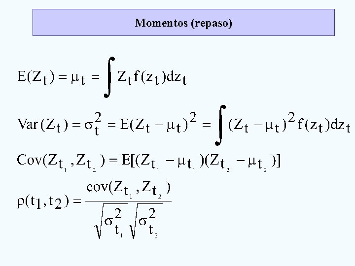 Momentos (repaso) 
