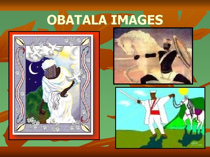 OBATALA IMAGES 