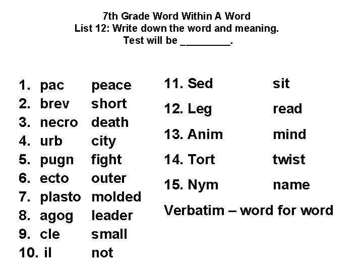 7 th Grade Word Within A Word List 12: Write down the word and
