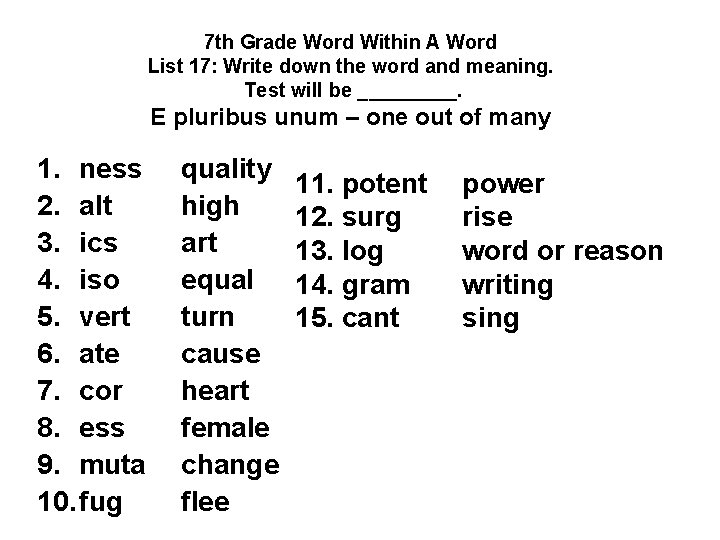 7 th Grade Word Within A Word List 17: Write down the word and