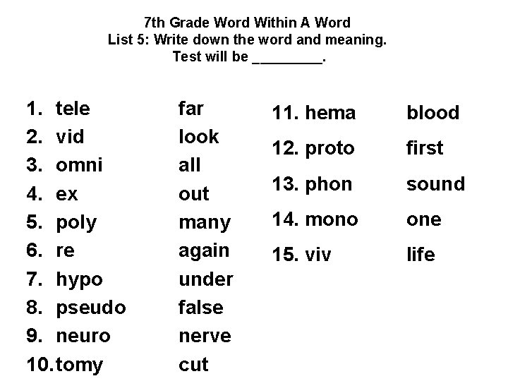 7 th Grade Word Within A Word List 5: Write down the word and