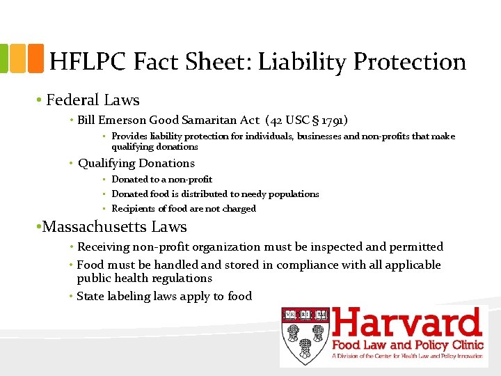 HFLPC Fact Sheet: Liability Protection • Federal Laws • Bill Emerson Good Samaritan Act