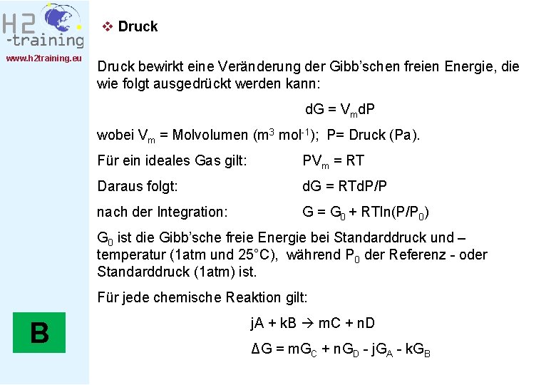 v Druck www. h 2 training. eu Druck bewirkt eine Veränderung der Gibb’schen freien