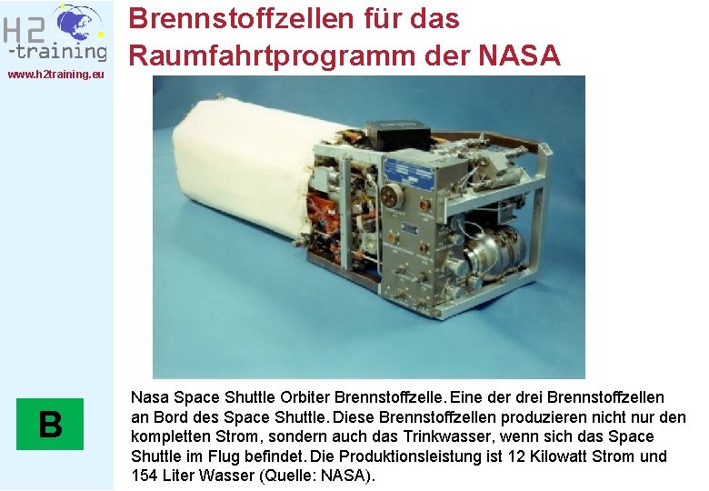 www. h 2 training. eu B Brennstoffzellen für das Raumfahrtprogramm der NASA Nasa Space