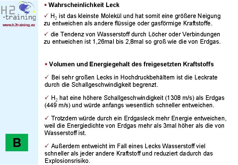 § Wahrscheinlichkeit Leck www. h 2 training. eu ü H 2 ist das kleinste