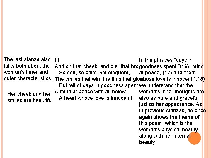The last stanza also III. In the phrases “days in talks both about the